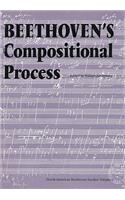 Beethoven's Compositional Process