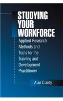 Studying Your Workforce