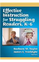 Effective Instruction for Struggling Readers, K-6