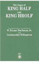 The Sagas of King Half and King Hrolf: (English)