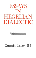 Essays in Hegelian Dialectic: (English)