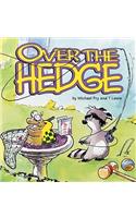 Over the Hedge: (Over the Hedge (Andrews McMeel))
