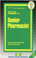 Senior Pharmacist: Passbooks Study Guide