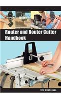 Router and Router Cutter Handbook