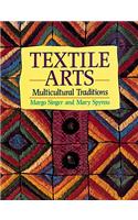 Textile Arts: Multicultural Traditions