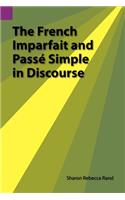 French Imparfait and Passe Simple in Discourse