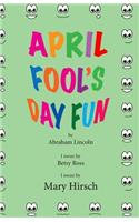 April Fool's Fun
