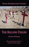 Killing Fields: Harvest of Women