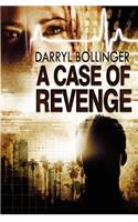 Case of Revenge