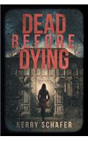 Dead Before Dying