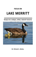 Focus on Lake Merritt