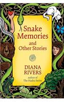 Snake Memories and Other Stories