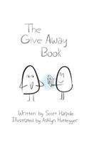 The Give Away Book