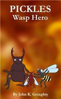 Pickles Wasp Hero