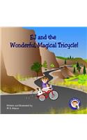 EJ and the Wonderful, Magical Tricycle