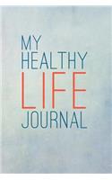 My Healthy Life Journal