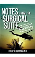 Notes From The Surgical Suite: Operative Report: Vietnam