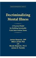 Decriminalizing Mental Illness