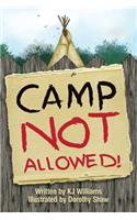 Camp Not Allowed