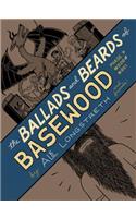 Ballads and Beards of Basewood