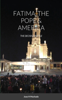 Fatima, the Pope & America