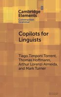 Copilots for Linguists: Ai, Constructions, and Frames