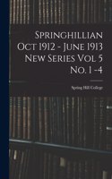 Springhillian Oct 1912 - June 1913 New Series Vol 5 No. 1 -4