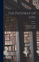 Pathway of Life;; Volume 1