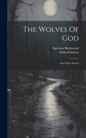Wolves Of God