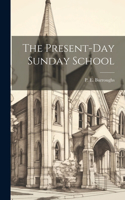Present-Day Sunday School