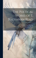 Poetical Works of T. Buchanan Read