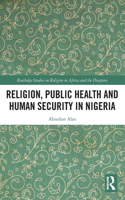 Religion, Public Health and Human Security in Nigeria