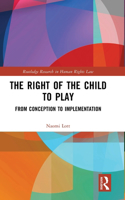 The Right of the Child to Play