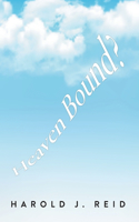Heaven Bound?