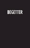 Begetter