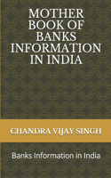 Mother Book of Banks Information in India
