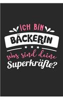 Ich Bin Bäckerin Was Sind Deine Superkräfte?