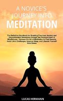 A Novice's Journey into Meditation