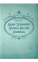 Mad Scientist Seitan Recipe Journal