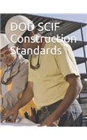 DOD SCIF Construction Standards