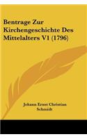 Bentrage Zur Kirchengeschichte Des Mittelalters V1 (1796)
