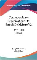 Correspondance Diplomatique de Joseph de Maistre V2