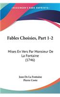 Fables Choisies, Part 1-2