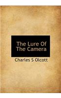 The Lure of the Camera: (English)
