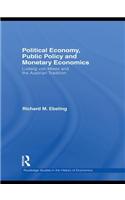 Political Economy, Public Policy and Monetary Economics