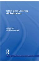 Islam Encountering Globalization