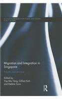 Migration and Integration in Singapore: Policies and Practice