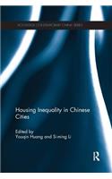 Housing Inequality in Chinese Cities