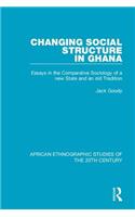 Changing Social Structure in Ghana
