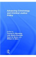 Advancing Criminology and Criminal Justice Policy
